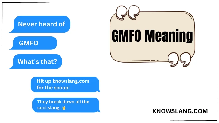 GMFO Meaning